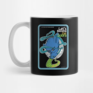 Let's become Cat Cobra Mug